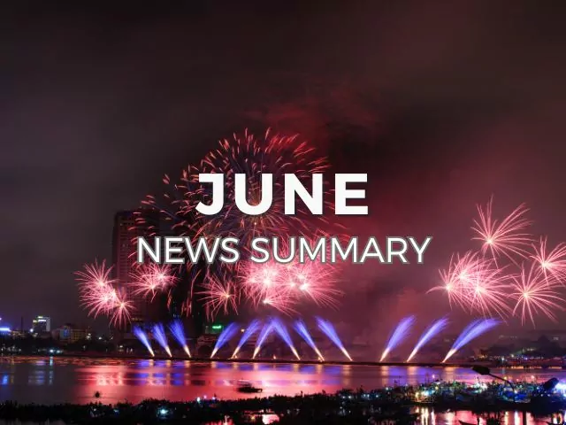 JUNE 2024 CENTRAL VIETNAM REAL ESTATE NEWS SUMMARY