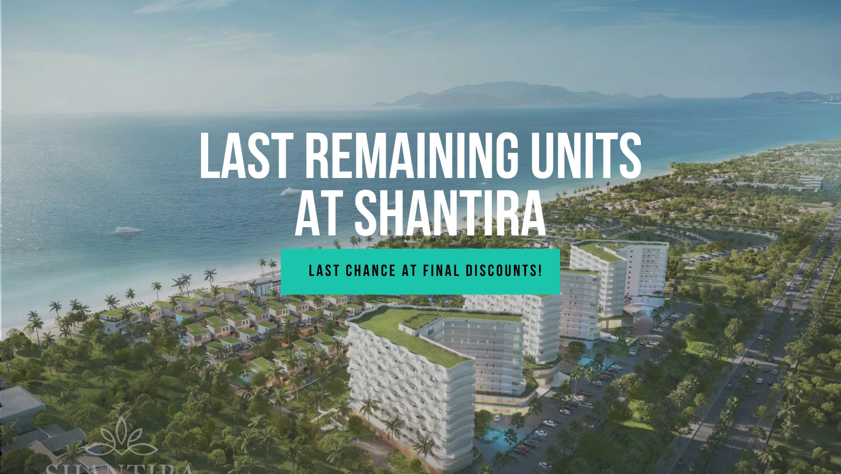 Last remaining units at Shantira Beach Resort & Spa Hoi An – Your last chance to own a fully furnished condo at final discounts!