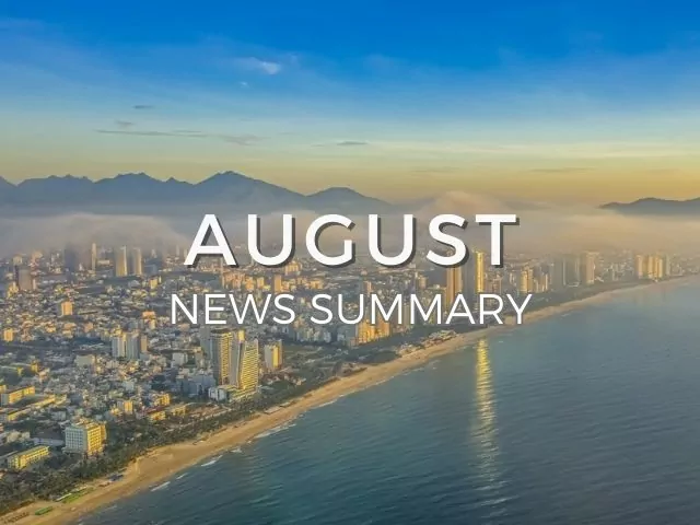 AUGUST 2023 CENTRAL VIETNAM REAL ESTATE NEWS SUMMARY