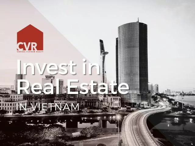 Invest in Real Estate in Vietnam – Investor Guide