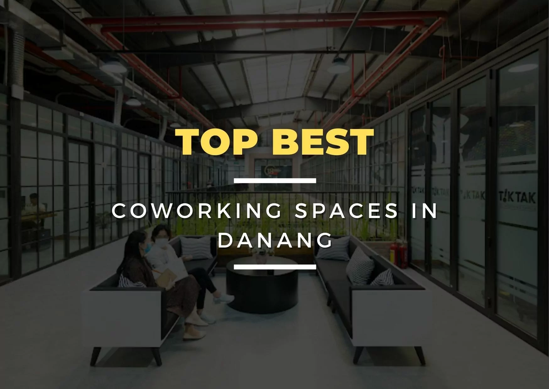 Da Nang’s Top Coworking Spaces: Experience Productivity and Community