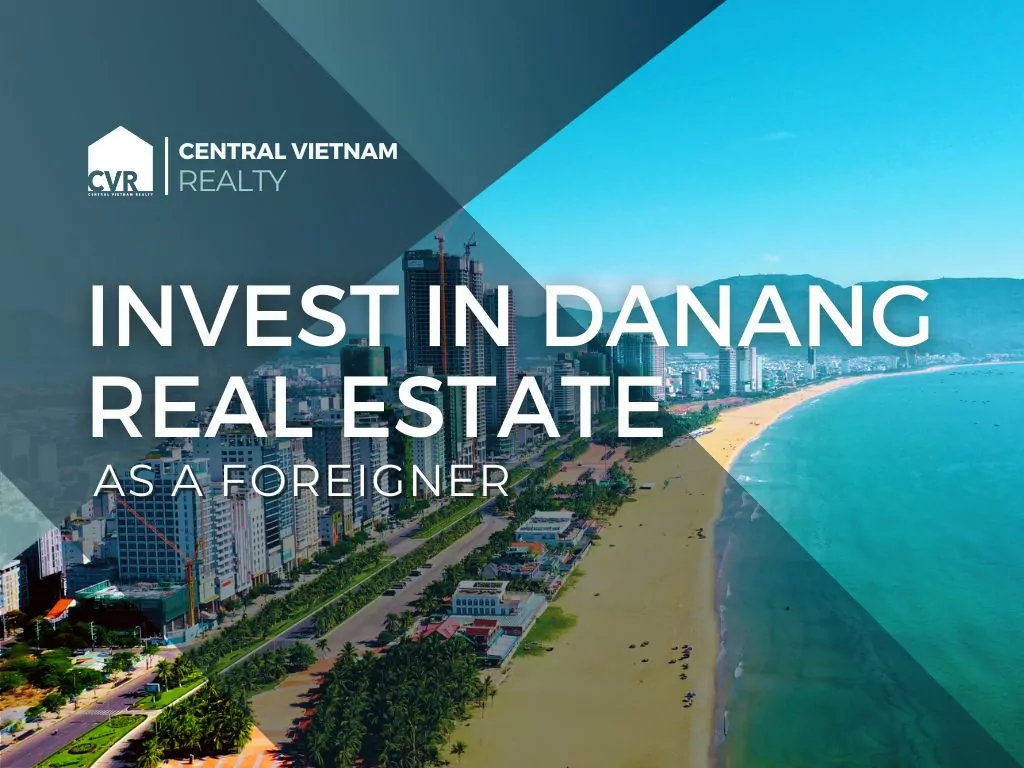 Invest in Danang Real Estate as a Foreigner