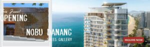 Nobu Danang sales gallery