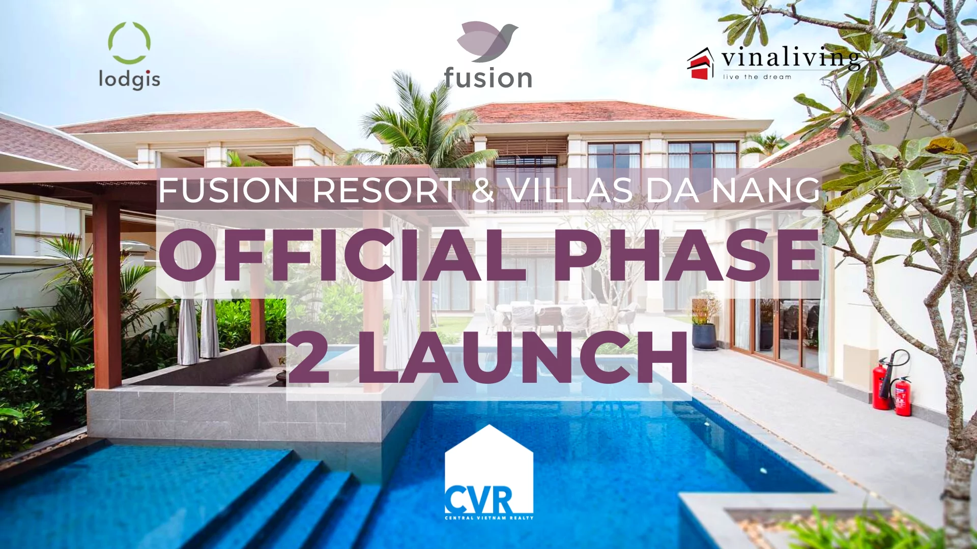 Fusion Resort & Villas Da Nang – Official Launch of Phase 2