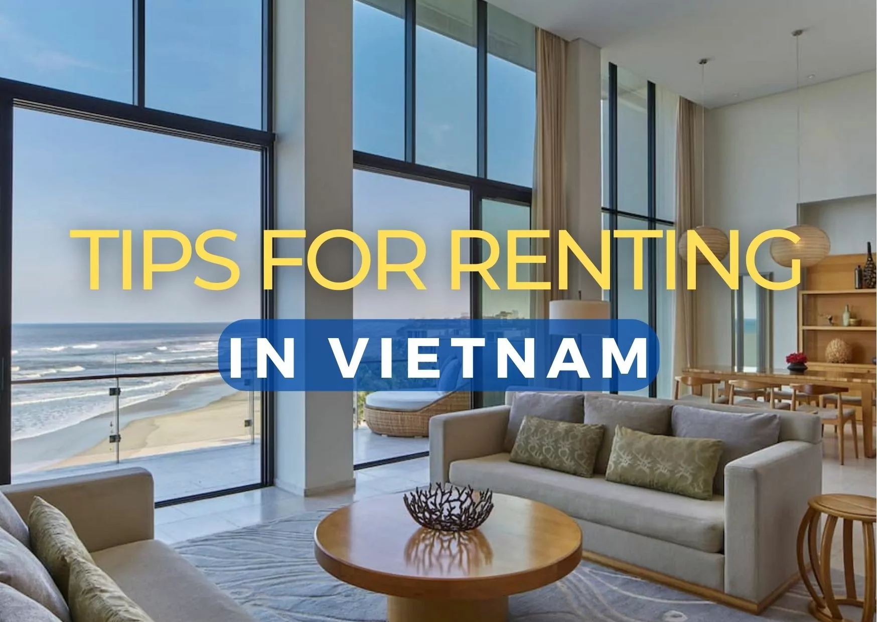 Tips on Renting Property in Vietnam