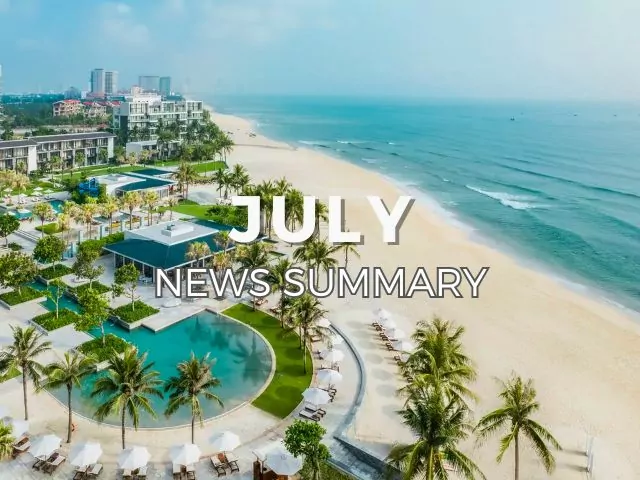 JULY 2024 CENTRAL VIETNAM REAL ESTATE NEWS SUMMARY