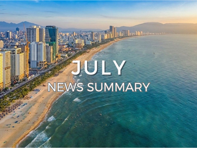 JULY 2025 CENTRAL VIETNAM REAL ESTATE NEWS SUMMARY
